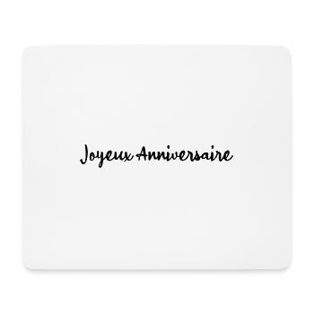 HAPPY BIRTHDAY. JOYEUX ANNIVERSAIRE. ANNIVERSAIRE. - Tapis de souris (format paysage) - blanc - Devant