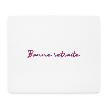 RETRAITE. RETRAITE. RETRAITEE. RETRAITE - Tapis de souris (format paysage) - blanc - Devant