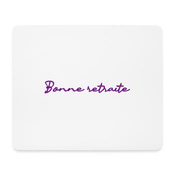 RETRAITE. RETRAITE. RETRAITEE. RETRAITE - Tapis de souris (format paysage) - blanc - Devant