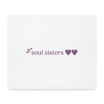 Friends - Soul Sisters - Mouse Pad (horizontal) - white - Front