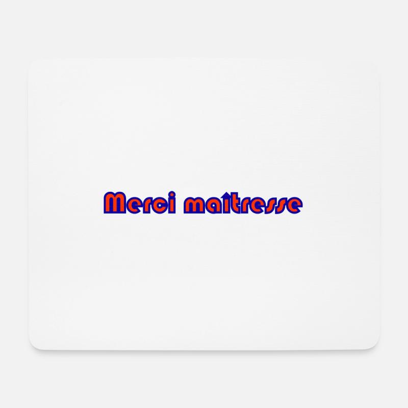 MERCI. MAÎTRESSE. MAÎTRE. MERCI MAÎTRESSE - Tapis de souris (format paysage) - blanc