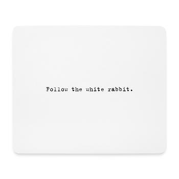 Follow the white rabbit Programming Computer Science - Mouse Pad (horizontal) - white - Front