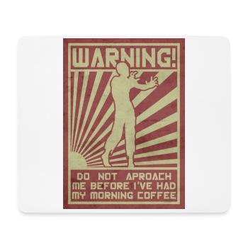 Coffee Zombie. Do not Aproach. - Mouse Pad (horizontal) - white - Front