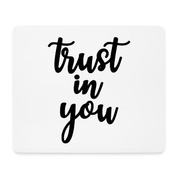 trust in you - Mouse Pad (horizontal) - white - Front
