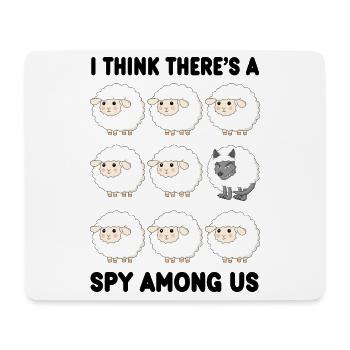 I Think There's A Spy Wolf Among Sheep - Mouse Pad (horizontal) - white - Front