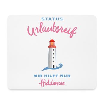 Hiddensee, Leuchtturm Dornbusch, Urlaubsreif - Mousepad (Querformat) - Weiß - Vorne