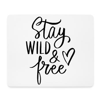 STAY WILD & FREE - Mouse Pad (horizontal) - white - Front