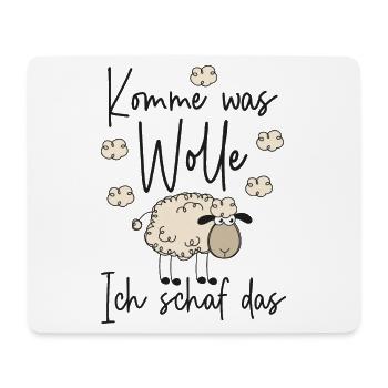Komme was Wolle Ich schaf das - Motivation Schafe - Mousepad (Querformat) - Weiß - Vorne