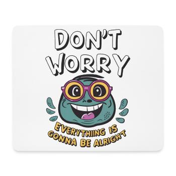 Don't worry, everything will be fine -frog- - Mouse Pad (horizontal) - white - Front