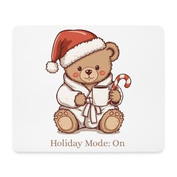 Cozy Teddy Xmas – Holiday Mode: On - Mouse Pad (horizontal) - white - Front