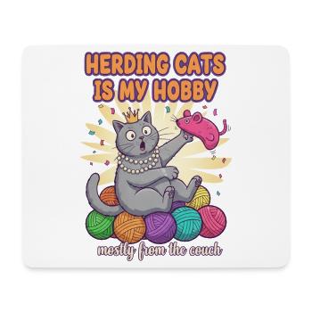 Herding Cats Is My Hobby – Funny Cat Design - Mouse Pad (horizontal) - white - Front