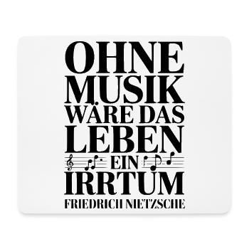 Ohne Musik wäre das Leben ein Irrtum - Nietzsche - Mousepad (Querformat) - Weiß - Vorne