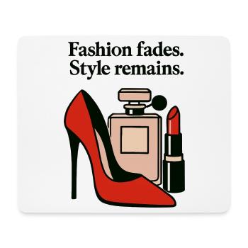 Fashion fades. Style remains. - Elegant High Heel - Mouse Pad (horizontal) - white - Front