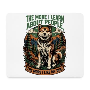The more I like my dog - Mouse Pad (horizontal) - white - Front
