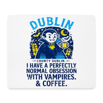 County Dublin Vampire And Coffee Obsession - Mousepad (Querformat) - Weiß - Vorne