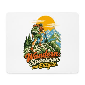 Wandern Spazieren mit Ehrgeiz - Mousepad (Querformat) - Weiß - Vorne