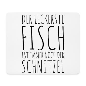 DER LECKERSTE FISCH IST IMMER NOCH DER SCHNITZEL - Mousepad (Querformat) - Weiß - Vorne