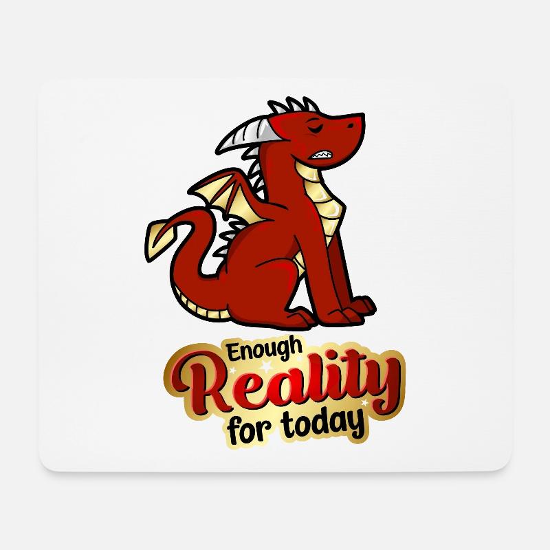 Assez de réalité pour aujourd’hui - Dragon - Tapis de souris (format paysage) - blanc