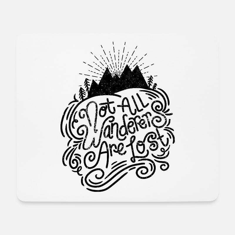 Not All Wanderers Are Lost - Mousepad (Querformat) - Weiß
