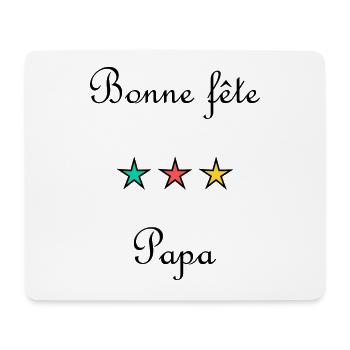 FÊTE DES PÈRES.BONNE FÊTE PAPA. PAPA. BONNE FÊTE - Tapis de souris (format paysage) - blanc - Devant