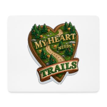 Mein Herz braucht Wanderwege, Natur, Wandern, Wildnis. - Mousepad (Querformat) - Weiß - Vorne