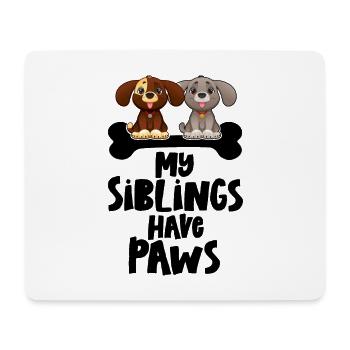 My siblings have paws dogs baby cats - Mouse Pad (horizontal) - white - Front