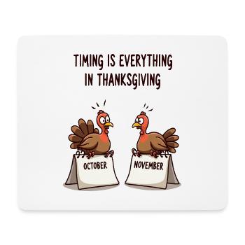 Thanksgiving Timing - Mousepad (Querformat) - Weiß - Vorne