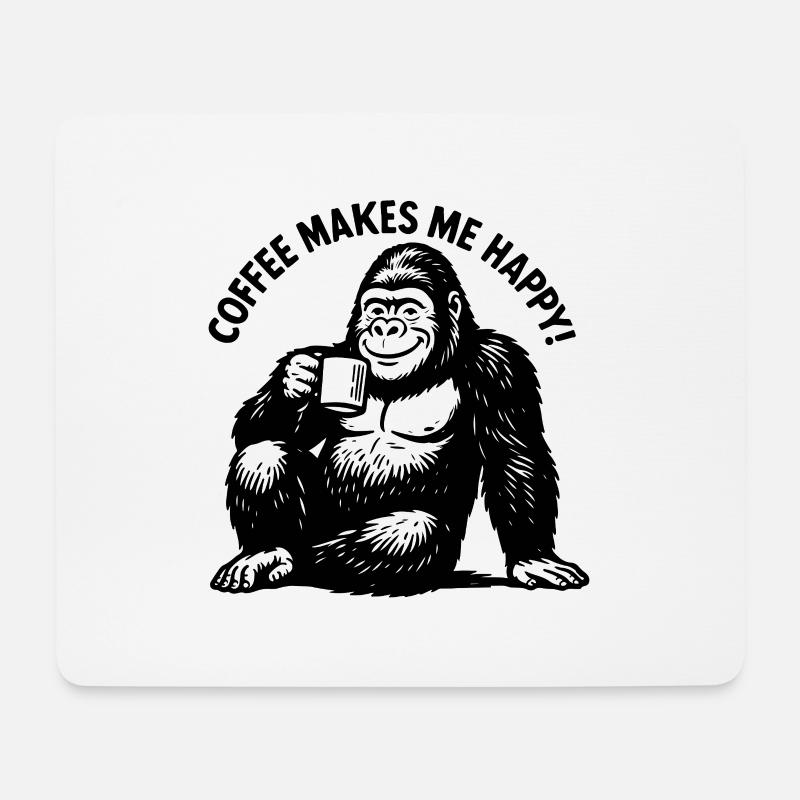 Coffee makes me happy! Coffee Coffee Coffee - Mouse Pad (horizontal) - white