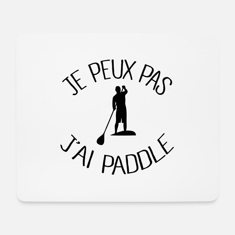 Je peux pas j'ai Paddle - Tapis de souris (format paysage) - blanc