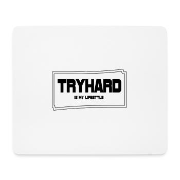 Tryhard est mon style de vie - Tapis de souris (format paysage) - blanc - Devant