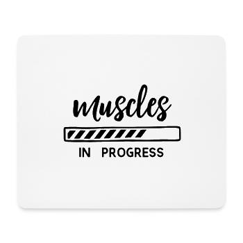 Muscles in progress - Mouse Pad (horizontal) - white - Front