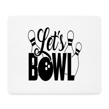Let s bowl - Tapis de souris (format paysage) - blanc - Devant