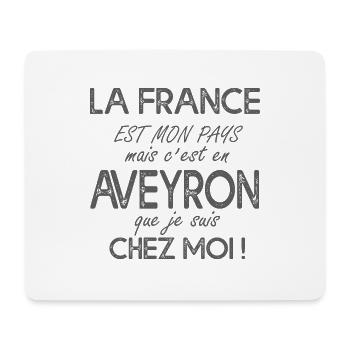 Aveyron c'est chez moi cadeau humour aveyronnais - Tapis de souris (format paysage) - blanc - Devant