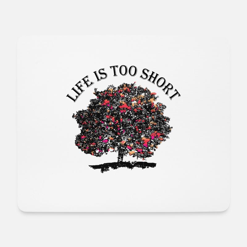 Life is too short - Mousepad (Querformat) - Weiß
