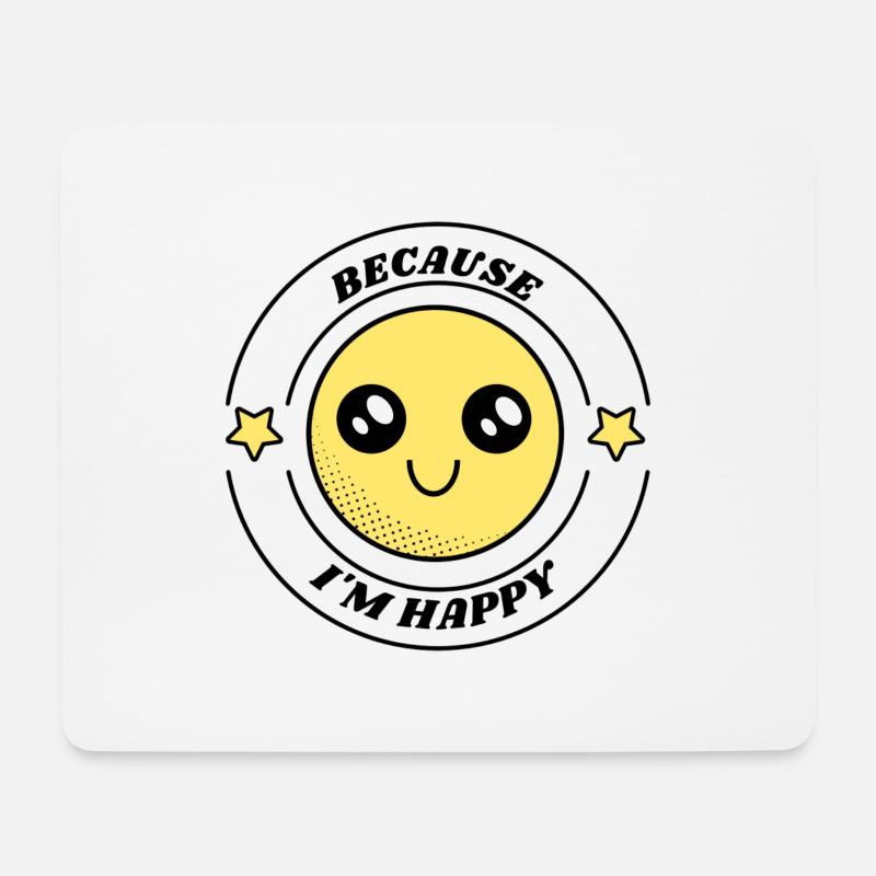 Weil ich glücklich bin - Mousepad (Querformat) - Weiß