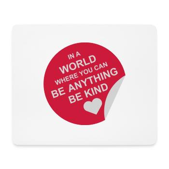 you can be kind - Mouse Pad (horizontal) - white - Front