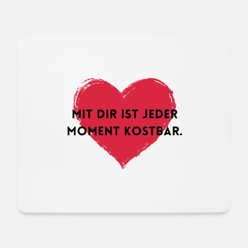 Mit dir ist jeder Moment kostbar. - Mousepad (Querformat) - Weiß