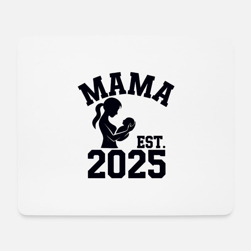 Mama est. 2025 / Frischgebackene Mama / Schwanger - Mousepad (Querformat) - Weiß