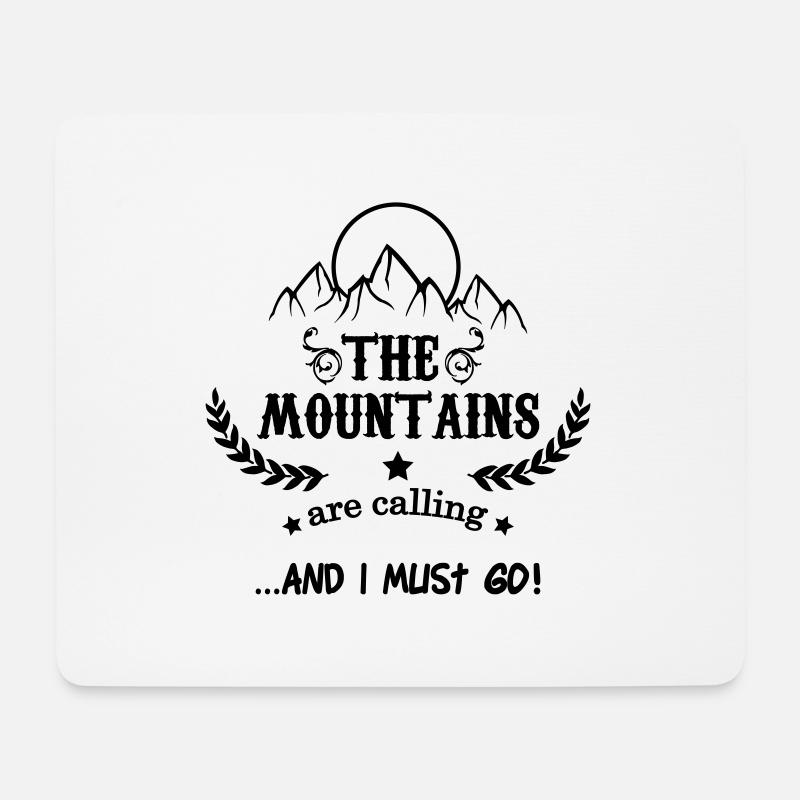 the mountains are calling - Mousepad (Querformat) - Weiß