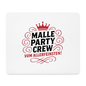 Malle Party Crew Vom Allerfeinsten - Mousepad (Querformat) - Weiß - Vorne