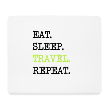 Eat Sleep Travel Repeat Reisen Verreisen Geschenk - Mousepad (Querformat) - Weiß - Vorne