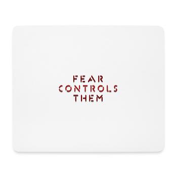 FEAR CONTROLS THEM - Mousepad (Querformat) - Weiß - Vorne