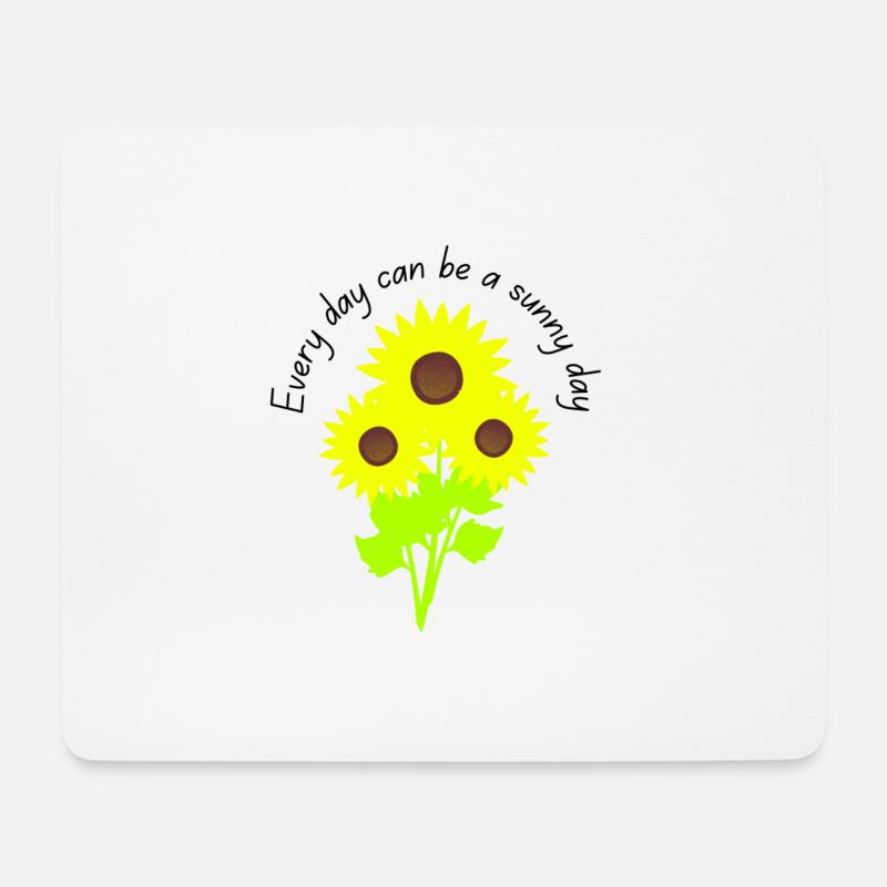 Sunflowers quote - Mouse Pad (horizontal) - white