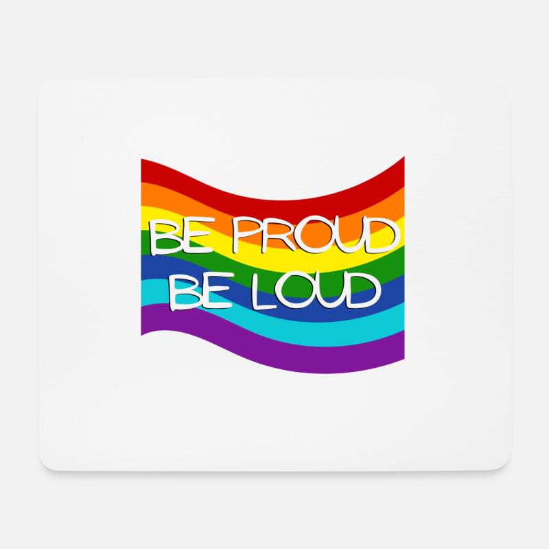 Be Proud Be Loud - Mousepad (Querformat) - Weiß