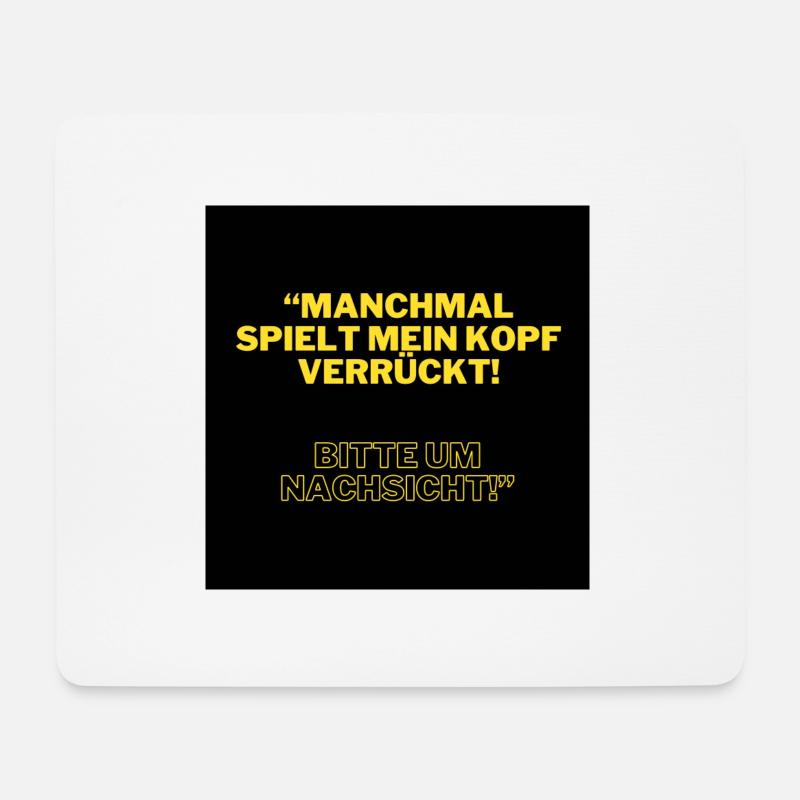 Mein Kopf spielt verrückt - Mousepad (Querformat) - Weiß