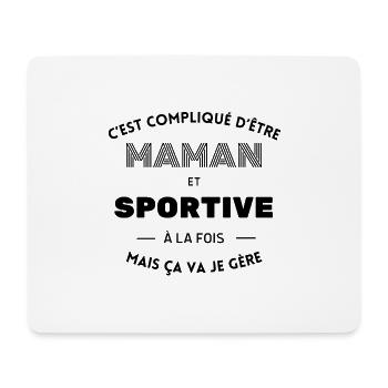 Compliqué d'être maman et sportive ça va je gère - Tapis de souris (format paysage) - blanc - Devant