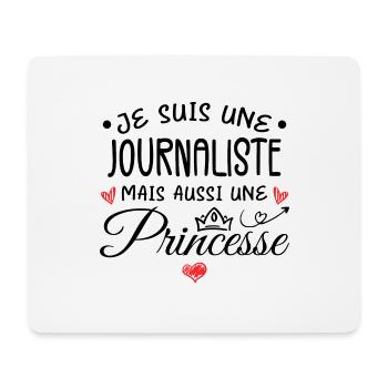 Je Suis Une Journaliste, Mais Aussi Une Princesse - Tapis de souris (format paysage) - blanc - Devant