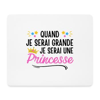 Quand je serai grande je serai une princesse - Tapis de souris (format paysage) - blanc - Devant
