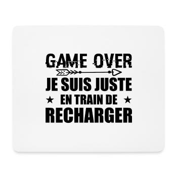 Game Over ? Je Suis Juste En Train De Recharger - Tapis de souris (format paysage) - blanc - Devant