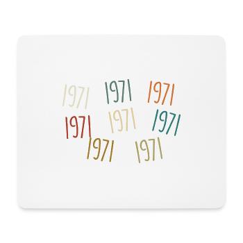 Born in 1971, year of birth - legendary since 1971 - Mouse Pad (horizontal) - white - Front